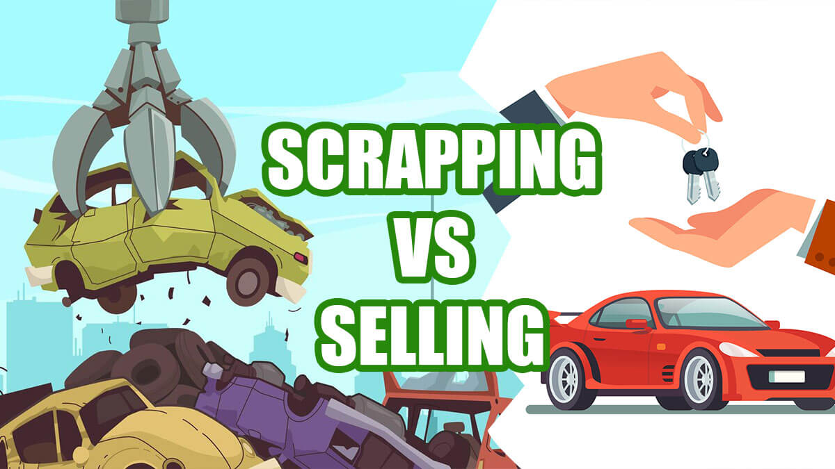 scrapping vs selling